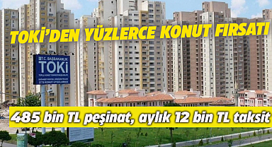 TOKİ'den yeni konut fırsatı