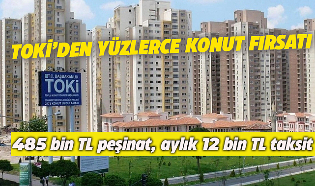 TOKİ'den yeni konut fırsatı