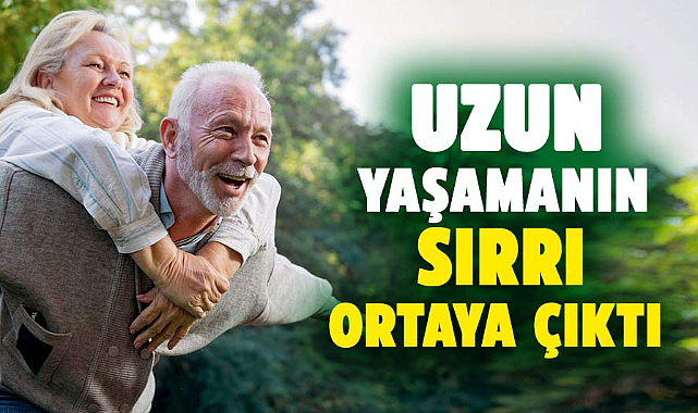 Uzun yaşamanın sırrı ortaya çıktı
