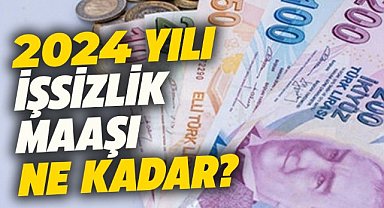 2024 yılı işsizlik maaşı ne kadar?