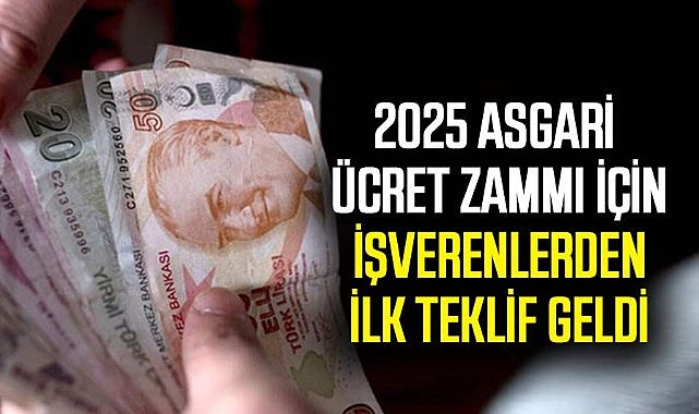 2025 asgari ücret zammı için işverenlerden ilk teklif geldi