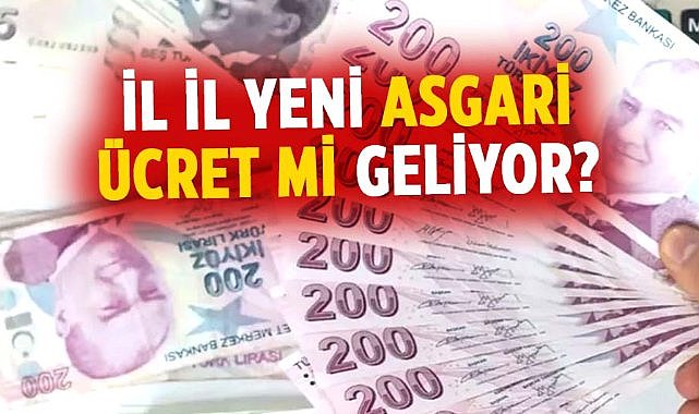 2025'te il bazında asgari ücret mi geliyor?