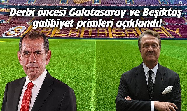 Derbi öncesi Galatasaray ve Beşiktaş galibiyet primleri açıklandı!