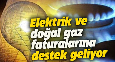Elektrik ve doğal gaz faturalarını ödemeyenlere müjde