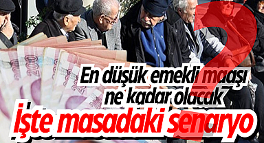 Emekli maaşlarına yüzde kaç zam yapılacak? İşte masadaki senaryolar