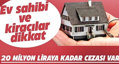 Ev sahibi ve kiracılar için yeni ceza uygulaması