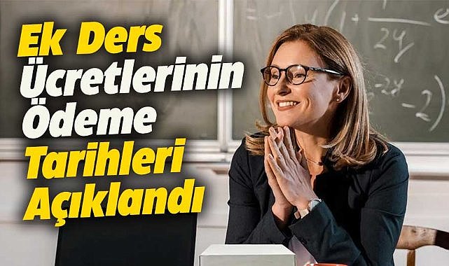 Eylül dönemi öğretmen ek ders ücretleri ne zaman ödenecek?