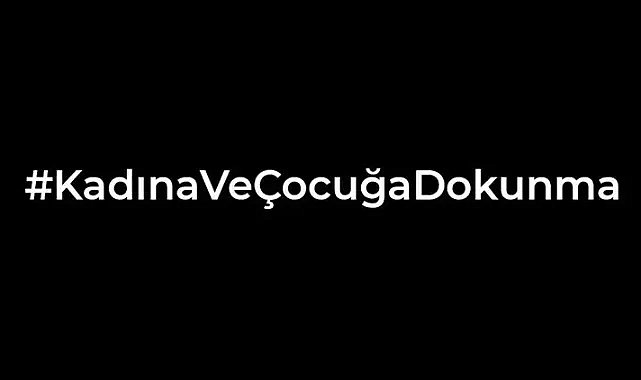 Galatasaray, Fenerbahçe, Beşiktaş ve Trabzonspor: ‘Kadına ve çocuğa dokunma’