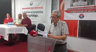 Karadenizli işçiler birleşiyor