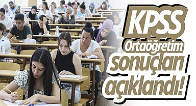 KPSS Ortaöğretim sonuçları açıklandı! 2024 KPSS Ortaöğretim sınav sonuçları nereden bakılır? ÖSYM AİS girişi