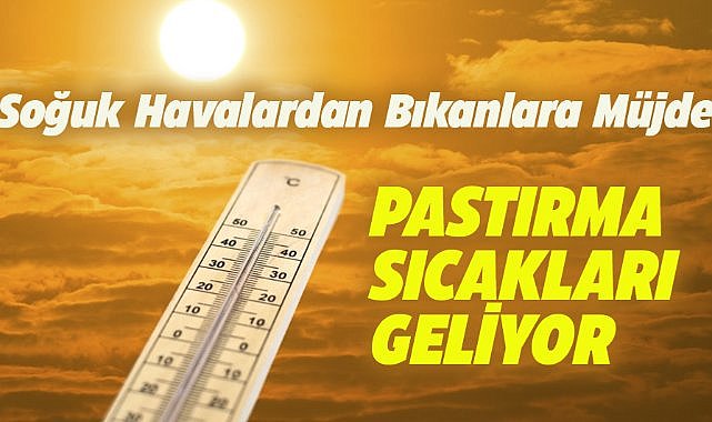 Pastırma sıcakları yaklaşıyor!