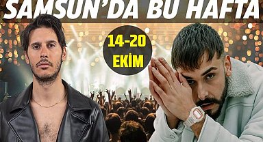 Samsun'da 14-20 Ekim Etkinlikleri