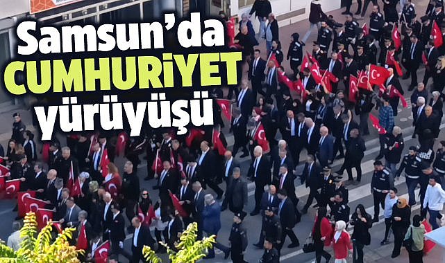 Samsun'da Cumhuriyet Yürüyüşü düzenlendi