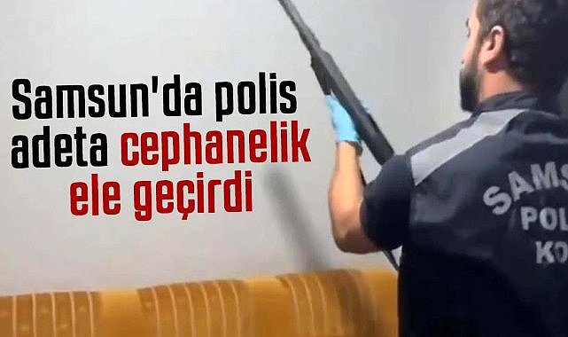 Samsun'da polis adeta cephanelik ele geçirdi