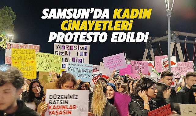 Samsun'un Atakum ilçesinde kadın cinayetleri protesto edildi