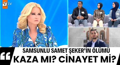 Samsunlu Samet Şeker'in şüpheli ölümünde cinayet iddiaları