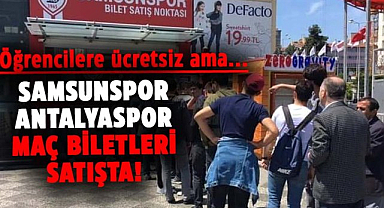 Samsunspor - Antalyaspor maçı biletleri satışta! Ücretsiz bilet fırsatı
