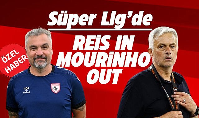 Süper Lİg'de Thomas Reis In, José Mourinho Out