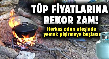Tüp fiyatlarına rekor zam!