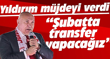 Yüksel Yıldırım açıkladı! Şubatta transfer yapacağız