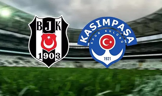 Beşiktaş-Kasımpaşa maçı ne zaman,saat kaçta? Hangi kanalda olacak? 
