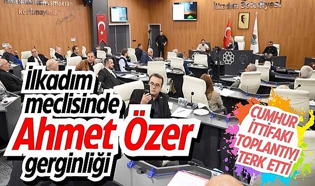 İlkadım meclisinde Ahmet Özer gerginliği