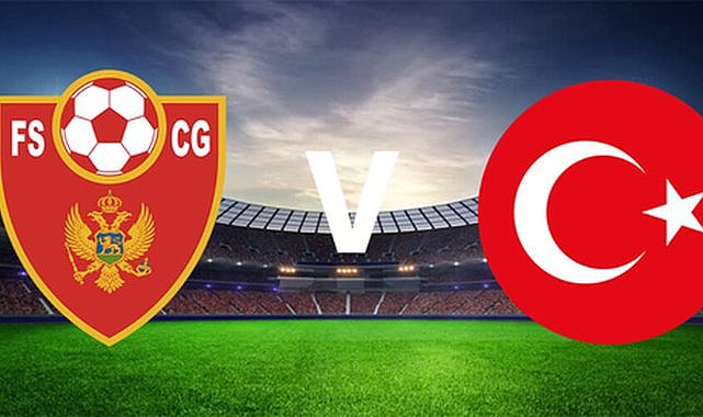 Karadağ-Türkiye maçı ne zaman, saat kaçta? Maç yeri değişti! Karşılaşma hangi kanalda olacak?