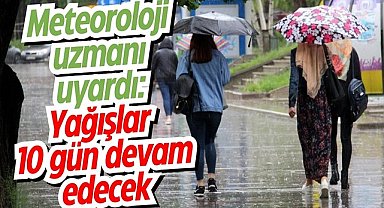 Meteorolojiden yağış uyarısı: 10 gün sürecek yağışlı havaya hazırlıklı olun!