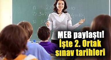 Milli Eğitim Bakanlığı ortak sınav tarihlerini açıkladı