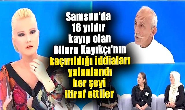 Müge Anlı Samsun'da 16 yıldır kayıp olan Tutku Dilara Kayıkçı'yı arıyor! Kaçırıldığı iddiaları yalanlandı her şeyi itiraf ettiler