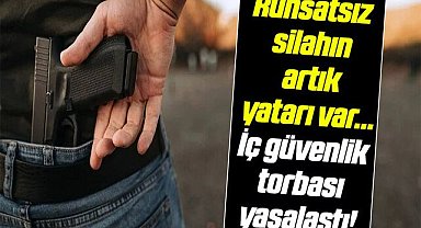 Ruhsatsız silahın artık yatarı var...İç güvenlik torbası yasalaştı!