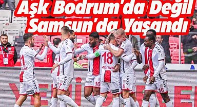 Samsunspor, Bodrum FK'yı 4-0'lık skorla mağlup etti