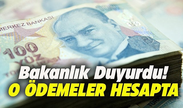 Tarım ve Orman Bakanlığı o ödemeleri hesaplara yatırdı