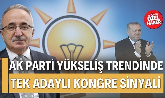 AK Parti'de tek adaylı kongre sinyali
