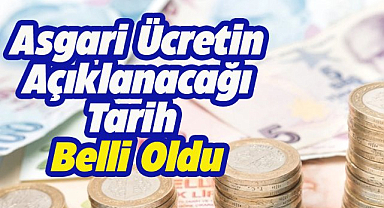 Asgari ücret için tarih verildi