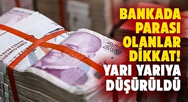 Bankada parası olanlar dikkat! Bankalar faizleri düşürdü