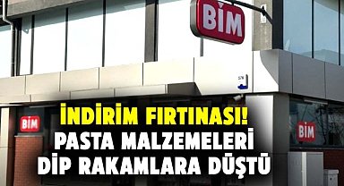 BİM'de indirim fırtınası! Pasta malzemeleri dip rakamlara düştü