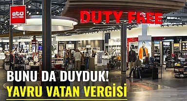 Bunu da duyduk! Yavru Vatan vergisi