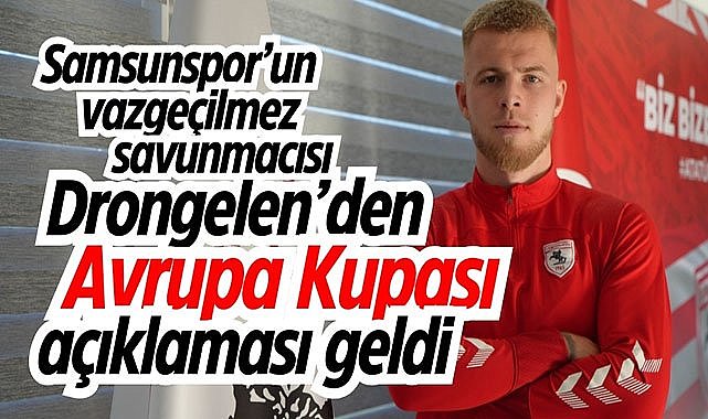 Drongelen'den Avrupa Kupası açıklaması geldi