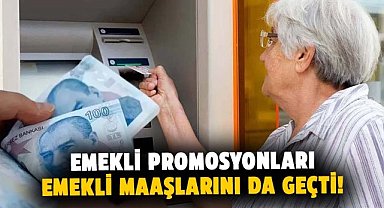 Emekli promosyonları, emekli maaşlarını da geçti! İşte zirve rakamlar