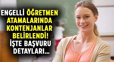 Engelli öğretmen atamaları hangi tarihte yapılacak?  İşte başvuru detayları…