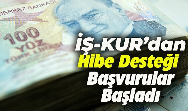 İŞ-KUR'dan hibe desteği
