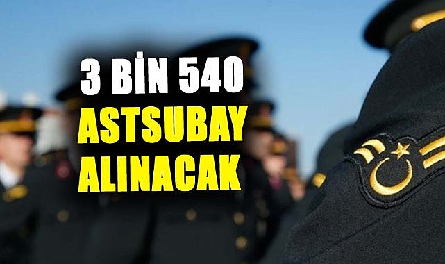 Jandarma ve Sahil Güvenlik 3 bin 540 astsubay alıyor!