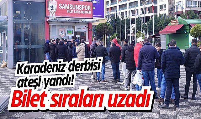Karadeniz derbisi ateşi yandı! Bilet sıraları uzadı