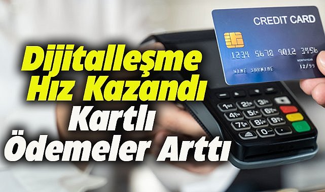 Kasım ayında kartlı ödemeler 1,5 trilyon lirayı aştı