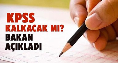 KPSS kalkacak mı? Bakan Yusuf Tekin'den açıklama