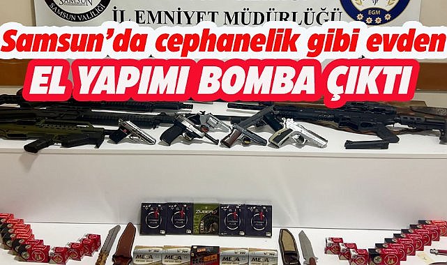 Samsun'da cephanelik gibi ev! El yapımı bomba çıktı