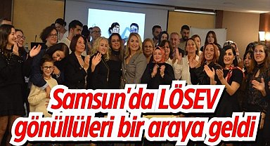 Samsun'da LÖSEV gönüllüleri bir araya geldi