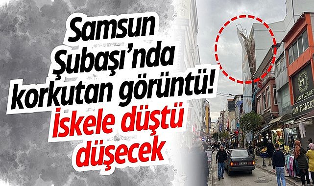 Samsun Şubaşı'nda korkutan görüntü! İskele düştü düşecek