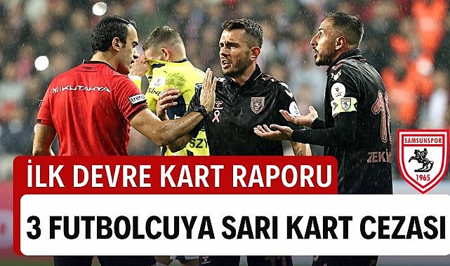 Samsunspor'da 3 futbolcu cezalı duruma düştü